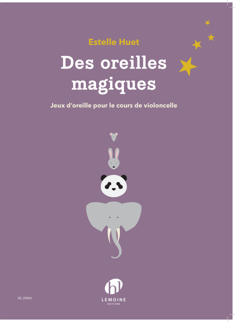 Des oreilles magiques, violoncelle, Estelle Huet